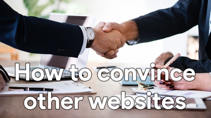 how to convince other websites