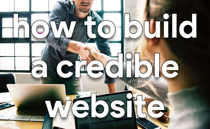 how to build a credible website